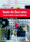 Kaplan, Daniel M. (Illinois Institute of Technology), White, Christopher G. (Illinois Institute of Technology) - Hands-On Electronics