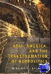 Overholt, William H. - Asia, America, and the Transformation of Geopolitics