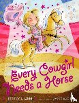 Janni, Rebecca - Every Cowgirl Needs a Horse
