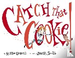 Durand, Hallie - Catch That Cookie!