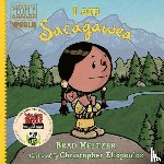 Meltzer, Brad, Eliopoulos, Christopher - I am Sacagawea