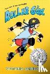Jamieson, Victoria - Roller Girl: (Newbery Honor Award Winner)