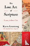 Armstrong, Karen - Lost Art of Scripture
