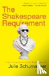 Julie Schumacher - The Shakespeare Requirement