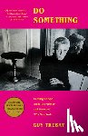 Trebay, Guy - Do Something