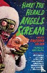 Christopher Golden - Hark! The Herald Angels Scream