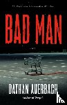 Auerbach, Dathan - Bad Man