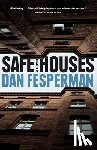 Dan Fesperman - Safe Houses