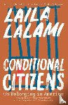 Lalami, Laila - Conditional Citizens