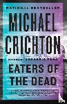 Crichton, Michael - Crichton, M: Eaters of the Dead