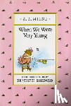 Milne, A. A. - When We Were Very Young