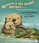 Gaylord, Laurel Porter - Quiero a mi Mama Porque (I Love my Mommy Because Eng/Span ed)