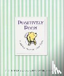 Milne, A. A. - POSITIVELY POOH TIMELESS WISDO
