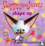 Schachner, Judy - Skippyjon Jones Shape Up