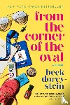 Beck Dorey-Stein - From the Corner of the Oval