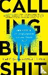 Bergstrom, Carl T., West, Jevin D. - Calling Bullshit