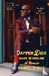 Day, Daniel R. - Dapper Dan: Made in Harlem