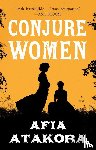 Atakora, Afia - Conjure Women