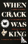 Ramsey, Donovan X. - When Crack Was King