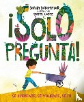 Sotomayor, Sonia - ¡Solo pregunta!