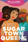 Nunn, Malla - Sugar Town Queens