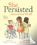 Clinton, Chelsea - She Persisted Around the World