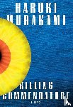 Murakami, Haruki - Killing Commendatore