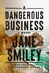 Smiley, Jane - A Dangerous Business