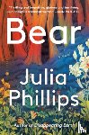 Phillips, Julia - Phillips, J: Bear
