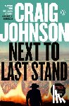 Johnson, Craig - Johnson, C: Next to Last Stand