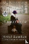 Lawhon, Ariel - I Was Anastasia