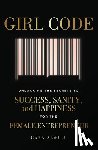 Leyba, Cara Alwill - Girl Code
