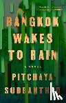 Sudbanthad, Pitchaya - Bangkok Wakes to Rain