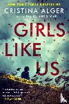 Alger, Cristina - Girls Like Us