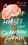 Pufahl, Shannon - On Swift Horses