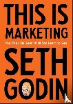 Godin, Seth - This Is Marketing