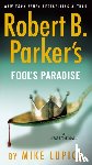 Lupica, Mike - Robert B. Parker's Fool's Paradise