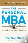 Kaufman, Josh - The Personal MBA 10th Anniversary Edition