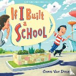 Van Dusen, Chris - If I Built a School