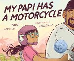 Quintero, Isabel - My Papi Has a Motorcycle