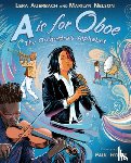 Auerbach, Lera, Nelson, Marilyn - A is for Oboe: The Orchestra's Alphabet
