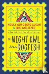 Holly Goldberg Sloan, Meg Wolitzer - To Night Owl From Dogfish
