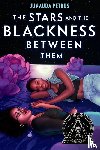 Junauda Petrus - Stars and the Blackness Between Them