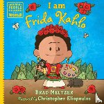 Meltzer, Brad - I am Frida Kahlo