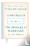 Keller, Timothy, Keller, Kathy - Meaning of Marriage: A Couple's Devotional