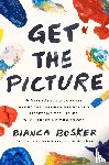 Bosker, Bianca - Get the Picture