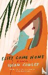 Conley, Susan - Elsey Come Home