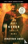 Ames, Jonathan - You Were Never Really Here (Movie Tie-In)
