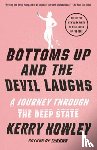 Howley, Kerry - Bottoms Up and the Devil Laughs
