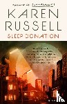 Russell, Karen - Sleep Donation